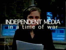 Independent Media in a Time of War - Kathy High